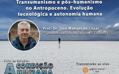 Conferencia de José Manuel de Cózar sobre Antropoceno para el Instituto Humanitas Unisinos, Brasil, 23 de septiembre de 2021